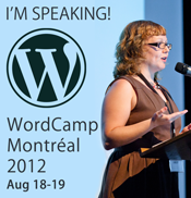 I'm speaking at WordCamp Montreal